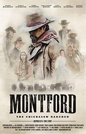 Watch Full Movie :Montford The Chickasaw Rancher (2021)