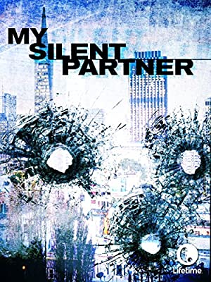 Watch Full Movie :My Silent Partner (2006)