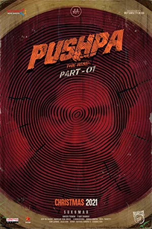 Pushpa The Rise Part 1 (2021)