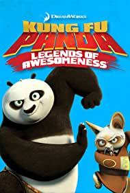 Kung Fu Panda: Legends of Awesomeness (20112016)