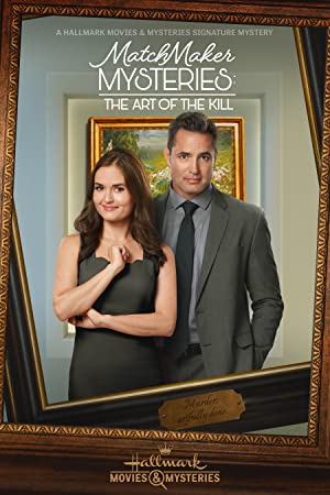 Watch Full Movie :MatchMaker Mysteries: The Art of the Kill (2021)