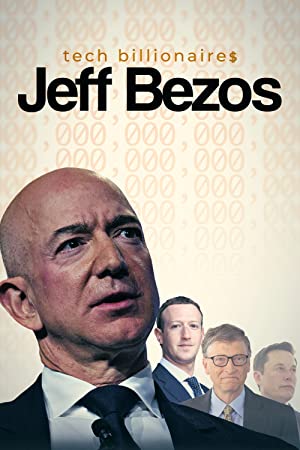 Watch Full Movie :Tech Billionaires: Jeff Bezos (2021)