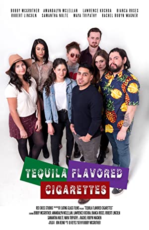 Tequila Flavored Cigarettes (2019)