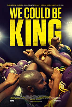 Watch Full Movie :We Could Be King (2014)