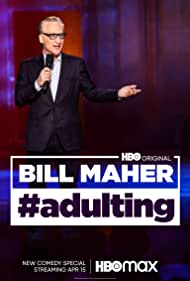 Watch Full Movie :Bill Maher Adulting (2022)