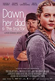 Dawn, Her Dad the Tractor (2021)