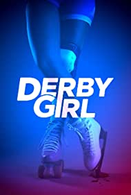 Derby Girl (2020-)