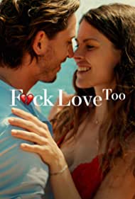 Fck Love Too (2022)