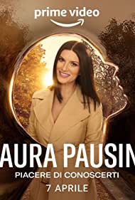 Watch Full Movie :Laura Pausini Piacere di conoscerti (2022)