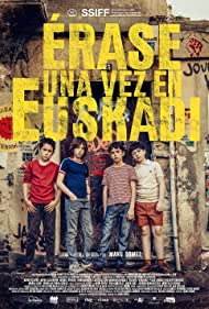Watch Full Movie :Erase una vez en Euskadi (2021)
