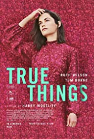 Watch Full Movie :True Things (2021)