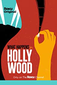 What Happens in Hollywood (2021)