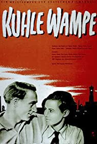 Kuhle Wampe or Who Owns the World (1932)