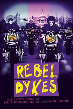 Watch Full Movie :Rebel Dykes (2021)