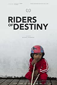 Riders of Destiny (2019)