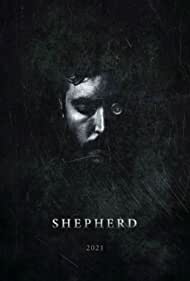 Watch Full Movie :Shepherd (2021)