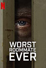 Worst Roommate Ever (2022-)
