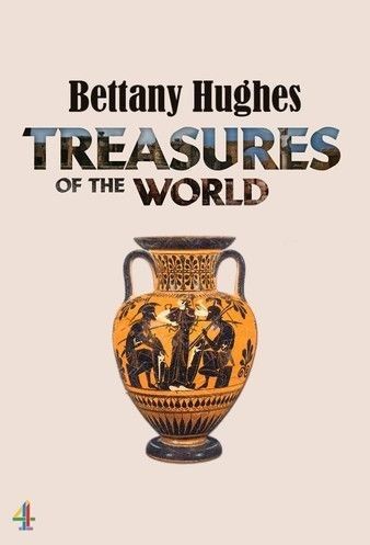 Bettany Hughes Treasures Of The World (2021)