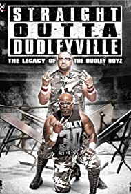 Watch Full Movie :Straight Outta Dudleyville The Legacy of the Dudley Boyz (2016)