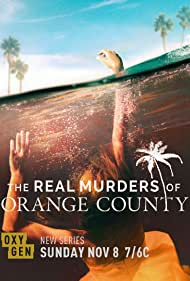 Watch Full Movie :Real Murders of Orange County (2020-2021)