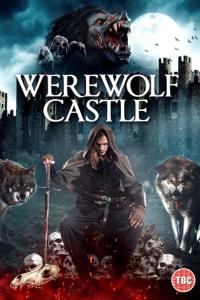 Watch Full Movie :Werewolf Castle (2021)