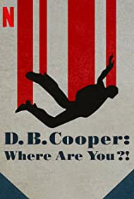 D B Cooper Where Are You (2022-)