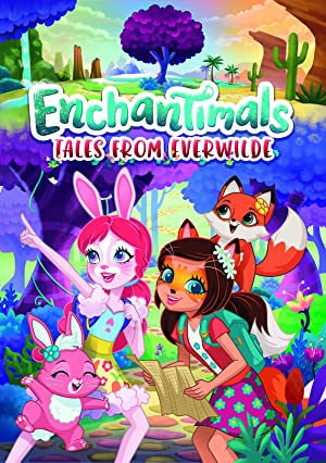 Enchantimals Tales from Everwilde (2018-2020)