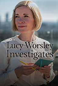Watch Full Tvshow :Lucy Worsley Investigates (2022-)