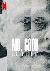Mr Good Cop or Crook (2022)