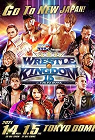 Watch Full Movie :NJPW Wrestle Kingdom 15 (2021)