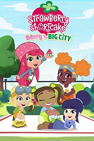 Watch Full Movie :Strawberry Shortcake Berry in the Big City (2021-)