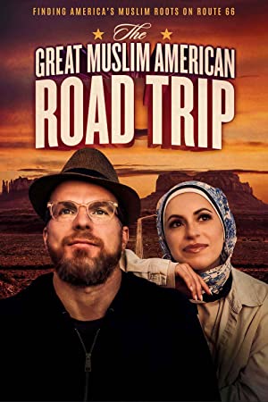 The Great Muslim American Road Trip (2022-)