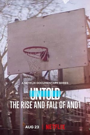 Untold The Rise and Fall of AND1 (2022)