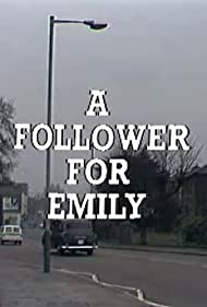A Follower for Emily (1974)