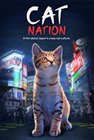 Watch Full Movie :Cat Nation A Film About Japans Crazy Cat Culture (2017)
