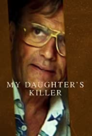 Watch Full Movie :My Daughters Killer (2022)