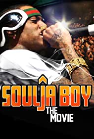 Watch Full Movie :Soulja Boy The Movie (2011)