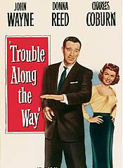 Trouble Along the Way (1953)