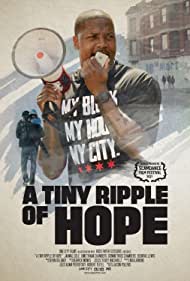 Watch Full Movie :A Tiny Ripple of Hope (2021)