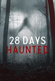28 Days Haunted (2022-)