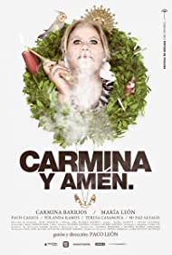 Carmina y amen  (2014)