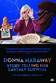 Donna Haraway Story Telling for Earthly Survival (2016)