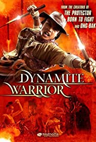 Watch Full Movie :Dynamite Warrior (2006)