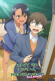 Dont Toy with Me, Miss Nagatoro (2021–)