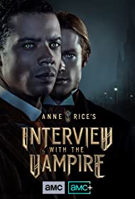 Interview with the Vampire (2022-)