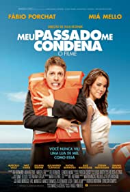 Meu Passado Me Condena O Filme (2013)