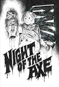 Watch Full Movie :Night of the Axe (2022)
