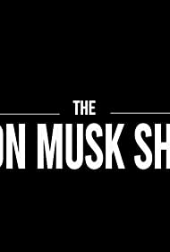 The Elon Musk Show (2022-)