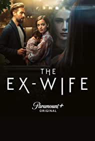 The Ex Wife (2022-)
