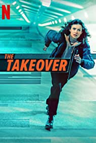 Watch Full Movie :The Takeover (2022)
